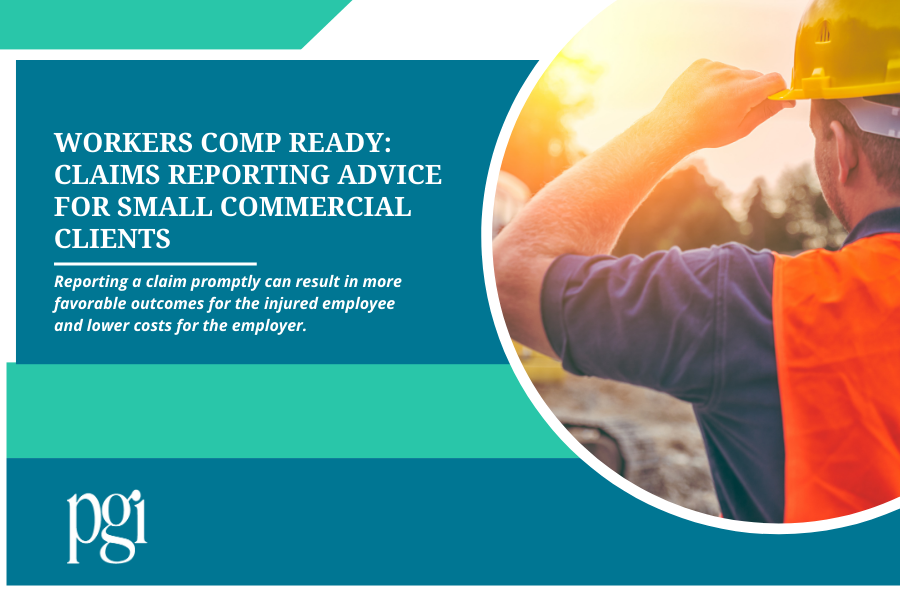 Featured image for “Workers Comp Ready: Claims Reporting Advice for Small Commercial Clients”